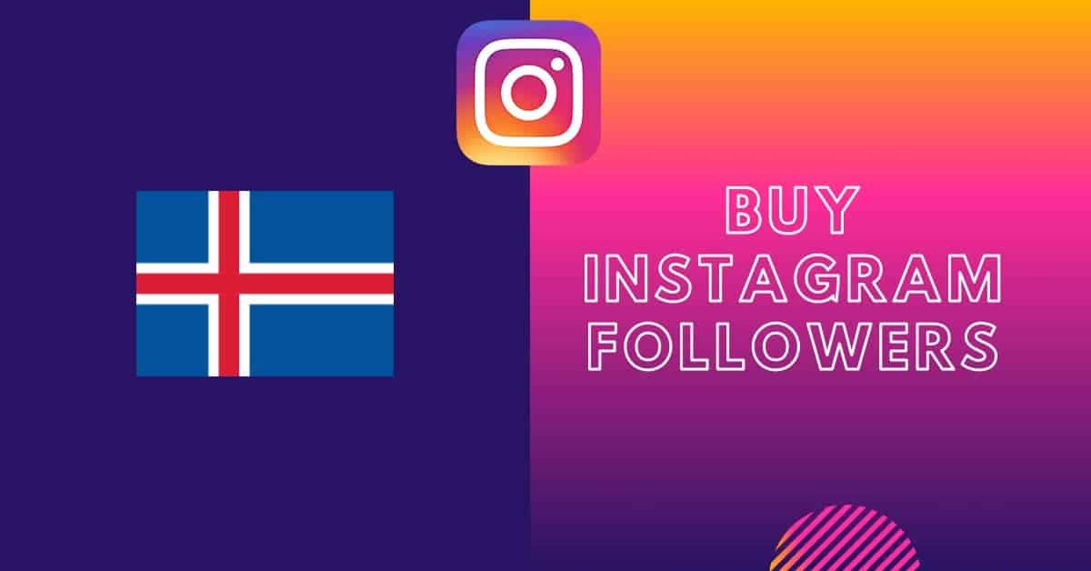 Buy Instagram Followers Iceland